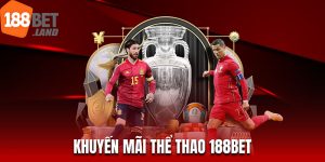 khuyến mãi thể thao 188bet