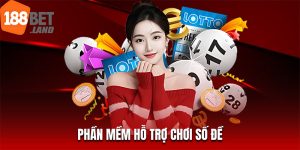 phần mềm hỗ trợ chơi số đề